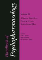 Handbook of Psychopharmacology: Volume 14 Affective Disorders: Drug Actions in Animals and Man 1461340470 Book Cover