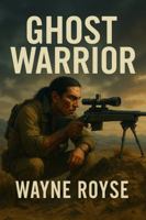 Ghost Warrior B0FG833H3P Book Cover