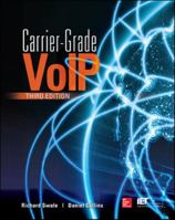 Carrier Grade Voice Over Ip, Third Edition 0071827714 Book Cover
