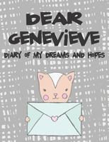Dear Genevieve, diary of my dreams and hopes: A Girl's Thoughts 1724119400 Book Cover