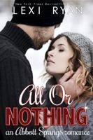All or Nothing: An Abbott Springs Romance 1940832888 Book Cover