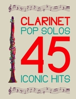 Pop Clarinet Solos: 45 Iconic Hits B0DRVXV3H2 Book Cover
