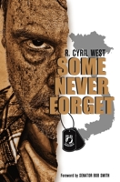 Some Never Forget 0989539628 Book Cover