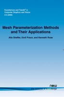 Mesh Parameterization Methods and Their Applications 1933019433 Book Cover