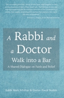 A Rabbi and a Doctor Walk into a Bar 1635282578 Book Cover