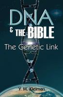 DNA and the Bible : The Genetic Link 097926183X Book Cover