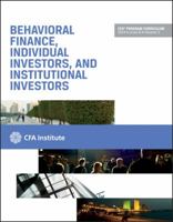 Behavioral Finance, Individual Investors, and Institutional Investors 1937537730 Book Cover