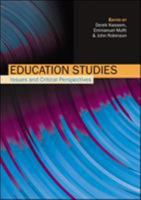 Education Studies: Issues & Critical Perspectives 0335219721 Book Cover