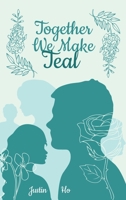 Together We Make Teal 1087919169 Book Cover