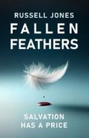 Fallen Feathers: A Gripping Thriller About Power, Secrets, and the Price of Truth B0G2G5HZHR Book Cover