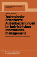 Technologieorientierte Aussenbeziehungen im betrieblichen Innovationsmanagement: Ergebnisse einer empirischen Untersuchung (Wirtschaftswissenschaftliche Beitrage) (German Edition) 3790806102 Book Cover