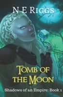 Tomb of the Moon 1657557138 Book Cover