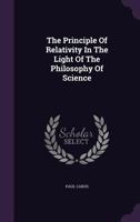 The Principle of Relativity in the Light of the Philosophy of Science 101826969X Book Cover