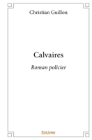 Calvaires (French Edition) 2414242728 Book Cover
