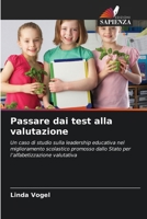 Passare dai test alla valutazione (Italian Edition) 6209829619 Book Cover