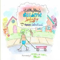 Little Alien's Galactic Soda Pop Shop 1981467203 Book Cover