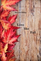 Love Like Fall 1304301354 Book Cover