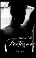 Recueil de Fantasmes 2322103993 Book Cover