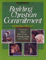 Building Christian Commitment 0871238314 Book Cover