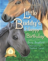 Little Buddy's Happy Birthday: A Little Buddy Adventure Tale B09R3C4WJW Book Cover