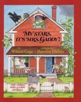 Mrs. Gaddy and the Ghost / The Crow and Mrs. Gaddy / Mrs. Gaddy and the Fast-Growing Vine 0688105149 Book Cover