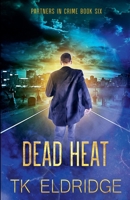 Dead Heat B0B9B1TPBW Book Cover