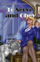 To Serve and Obey B09SP1G5T7 Book Cover