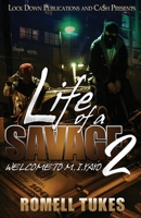 Life of a Savage 2 : Welcome to M. I. yayo 195108196X Book Cover