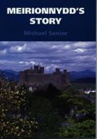 Meirionnydd's Story 0863814425 Book Cover
