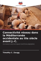 Connectivité réseau dans la Méditerranée occidentale au IIIe siècle avant J.-C. (French Edition) 6209794211 Book Cover