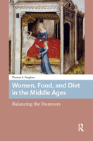 Women, Food, and Diet in the Middle Aghb 9462989389 Book Cover