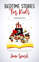 Bedtime Stories for Kids: Entertaining Stories to Make Your Children Sleep Harmoniously null Book Cover