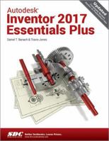 Autodesk Inventor 2017 Essentials Plus 1630570281 Book Cover