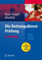 Die Rettungsdienst-Prüfung: Fragen - Themen - Aufgaben 3540466568 Book Cover