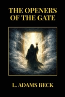 The Openers of the Gate: Stories of the Occult 1667666665 Book Cover
