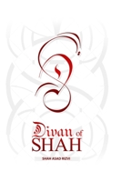 Divan of Shah 1687673586 Book Cover