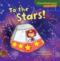 To the Stars! 1512425370 Book Cover