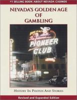 Nevada's Golden Age of Gambling 0971501904 Book Cover