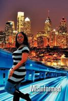 Misinformed 1465362290 Book Cover