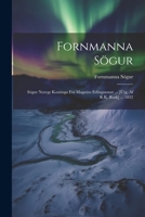 Fornmanna Sögur: Sögur Noregs Konúnga Frá Magnúss Erlíngssonar ... [Útg. Af R.K. Rask] ... 1832 (Icelandic Edition) 1022793209 Book Cover