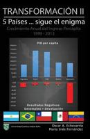 Transformacion II. 5 paises... sigue el enigma: Crecimiento anual del ingreso percapita 1999-2013 1523881038 Book Cover