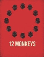 12 Monkeys B086Y7FDLR Book Cover