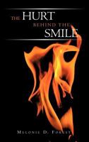 The Hurt Behind the Smile 1468581422 Book Cover