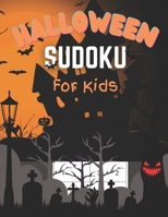 Halloween Sudoku for Kids: 100+ Best Halloween Books for Kids!halloween Sudoku!halloween Sudoku Puzzle Book!sudoku Books!one Sudoku Par Pages with Solutions B09CRY485K Book Cover