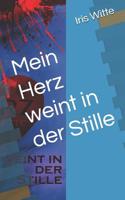 Mein Herz weint in der Stille 3730947400 Book Cover