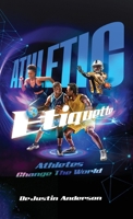 Athletic Etiquette Athletes Change the World B0GT4JHGMG Book Cover