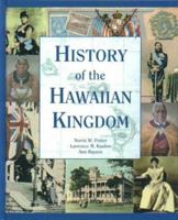 History of the Hawaiian Kingdom 1573061506 Book Cover