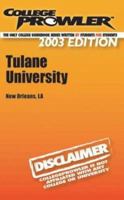 College Prowler Tulane University (Collegeprowler Guidebooks) 1932215468 Book Cover