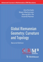 Global Riemannian Geometry: Curvature and Topology : Second Edition 3030552926 Book Cover