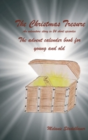 The Christmas Treasure - The advent calendar book for young and old 3749718806 Book Cover